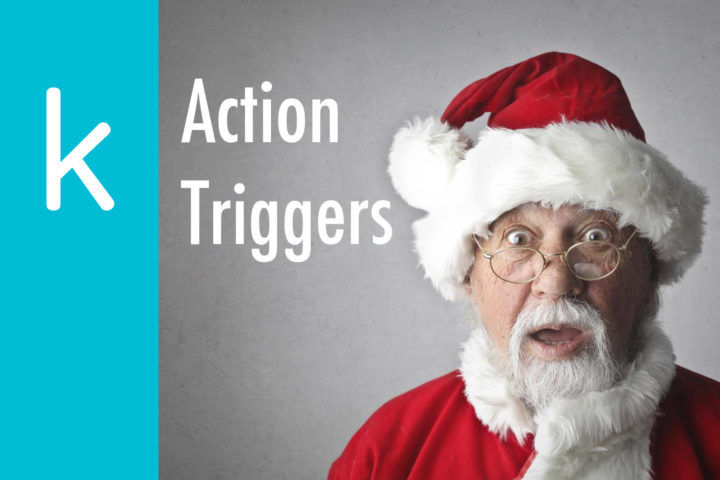 Action Triggers